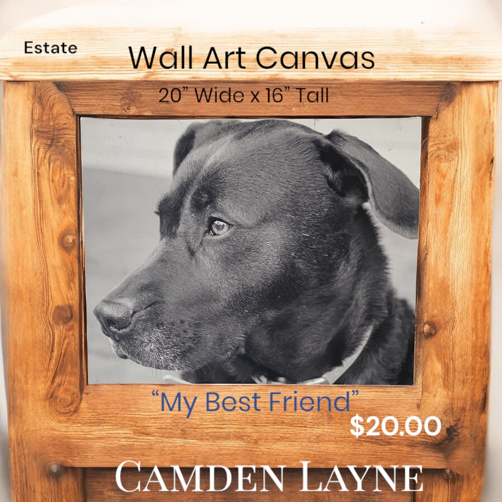 “My Best Friend “ Wall Art - Camden Layne